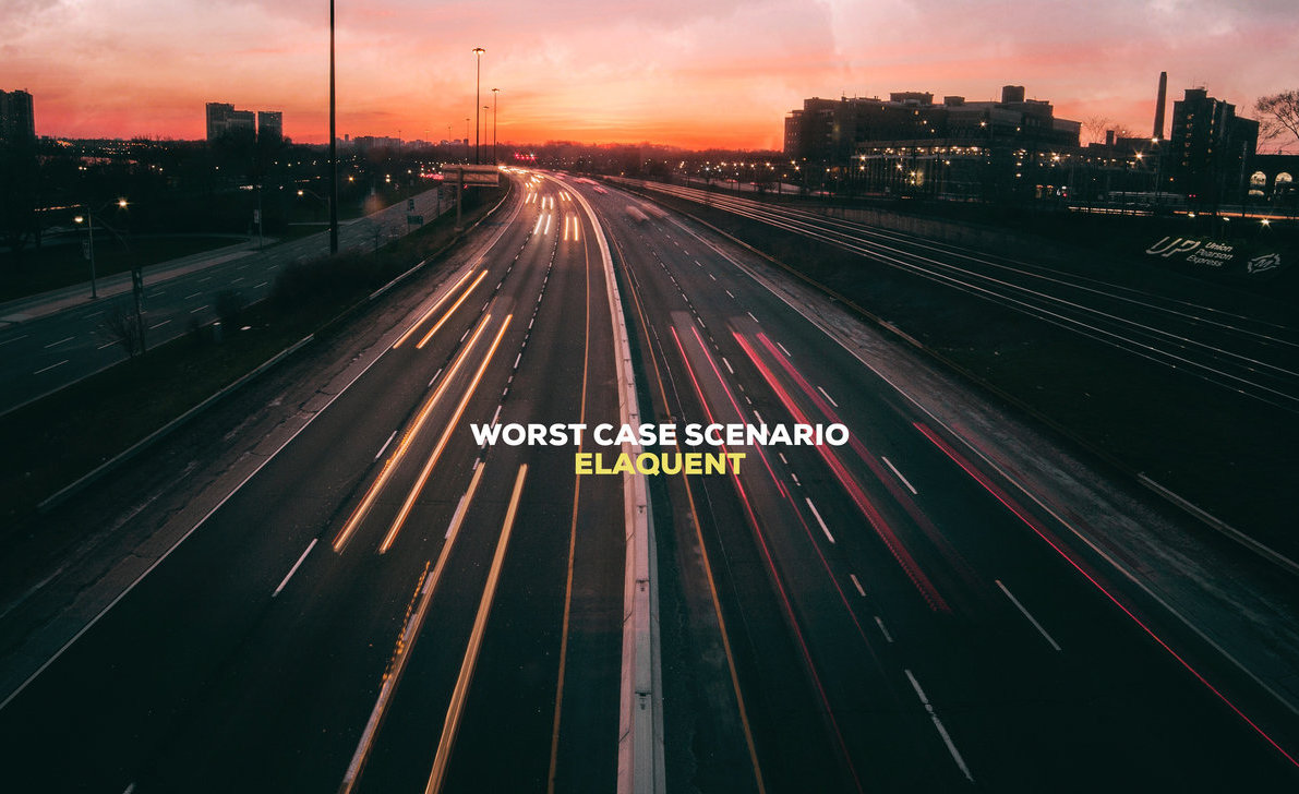 Elaquent- Worst Case Scenario (Album Stream)