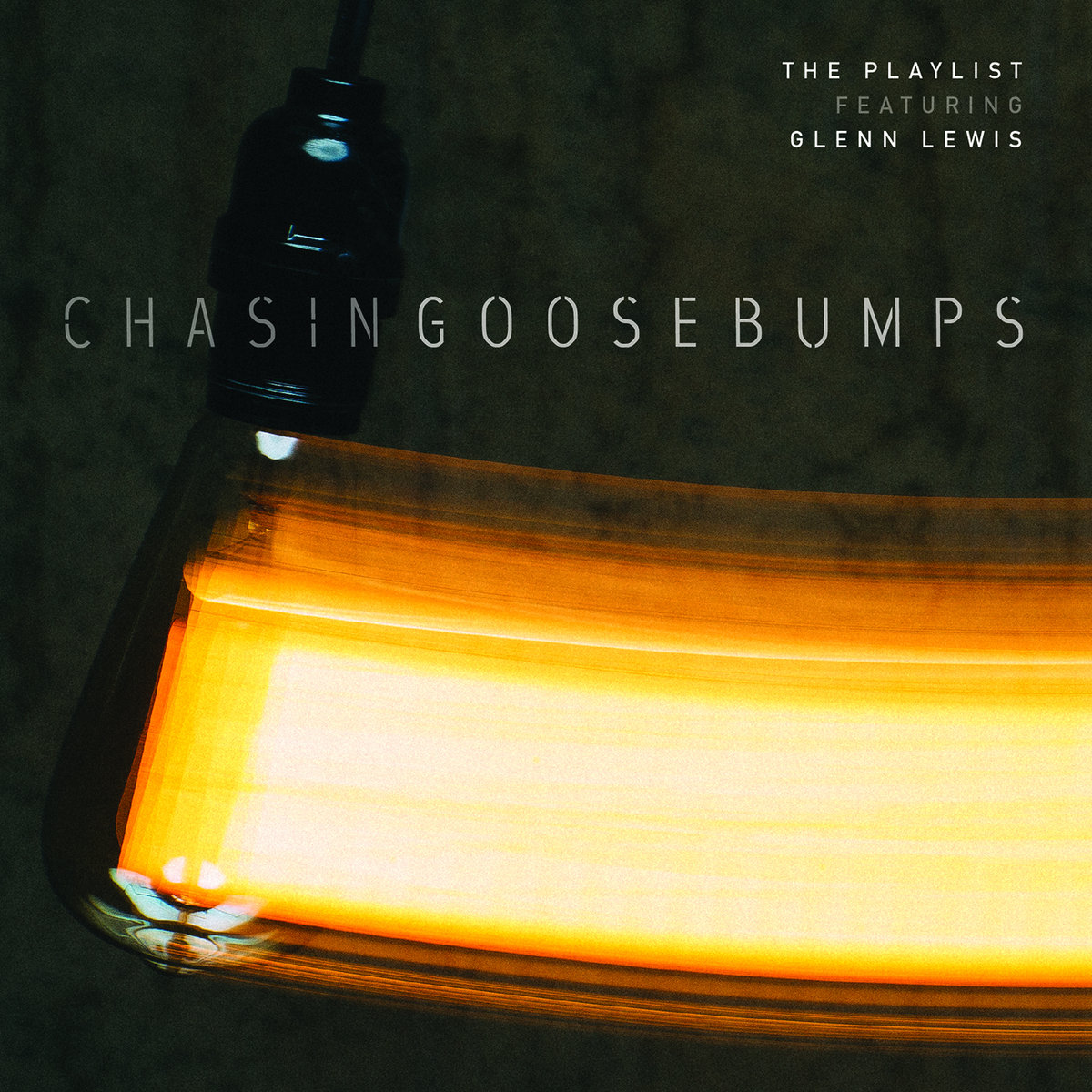 The Playlist featuring Glenn Lewis – Chasing Goosebumps