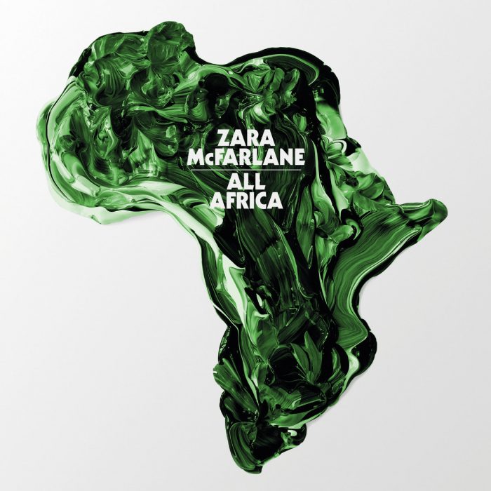 Zara McFarlane – All Africa