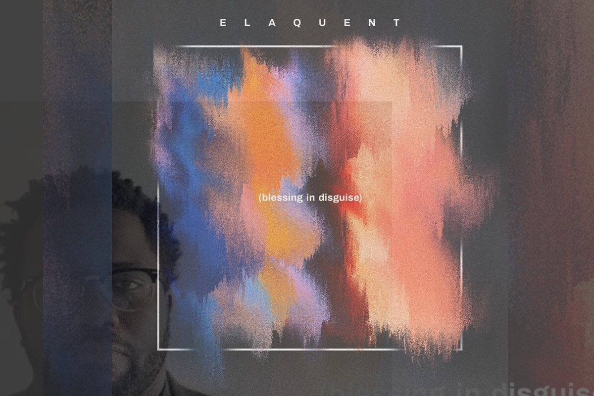 Elaquent – Blessing in Disguise (ALBUM)