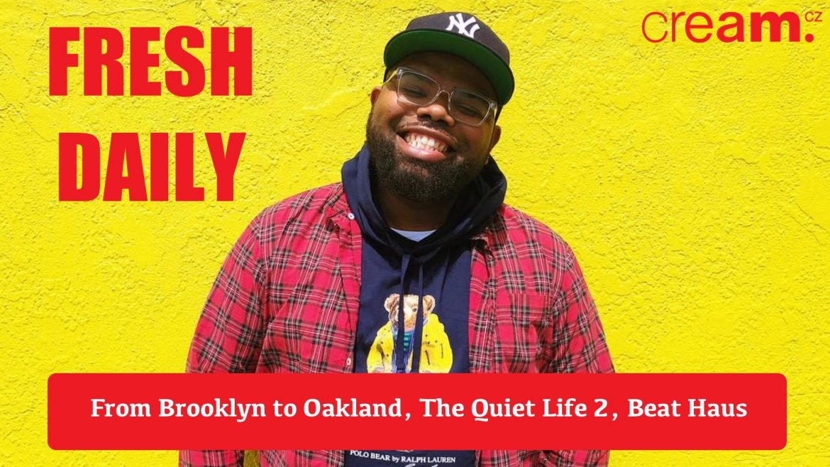 Rozhovor: Fresh Daily o albu The Quiet Life 2,platformě Beat Haus, Soulection, NFT, Oaklandu (VIDEO)