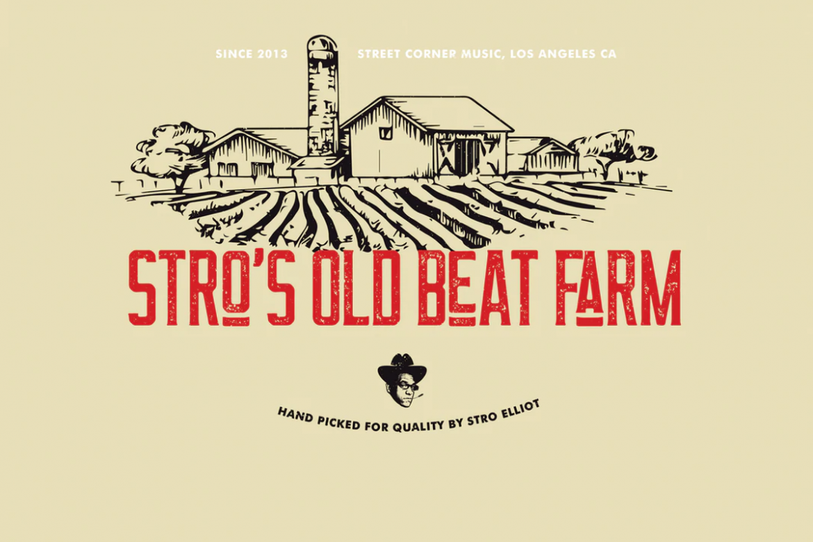Když někdo vydá něco z let 2004 až 2010, ale je to lepší než aktuální desky. Stro Elliot  – Stro’s Old Beat Farm (Street Corner Music, 2022)
